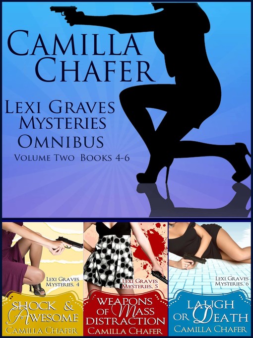 Title details for Lexi Graves Mysteries Omnibus Volume Two by Camilla Chafer - Available